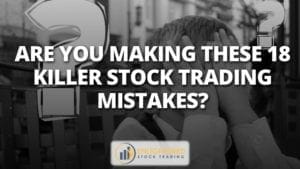 Are-you-making-these-18-killer-stock-trading-mistakes