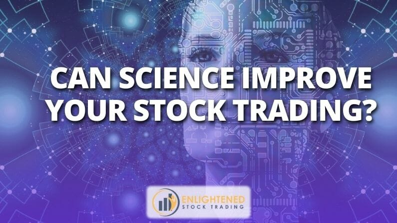 Can science improve your stock trading?