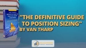 The definitive guide to position sizing by van tharp
