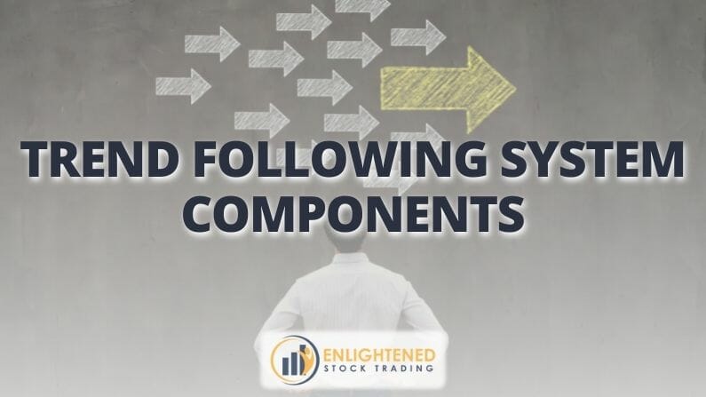 Trend Following System Components