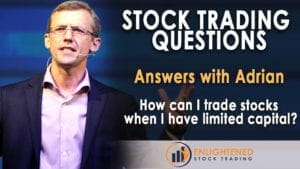 How can i trade stocks when i have limited capital?