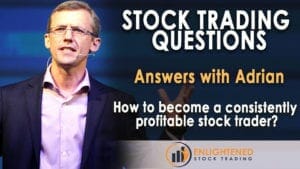 How can i be a consistently profitable stock trader and have the discipline to stick to my trading system?
