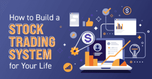 Build a stock trading system | enlightened stock trading Build a stock trading system