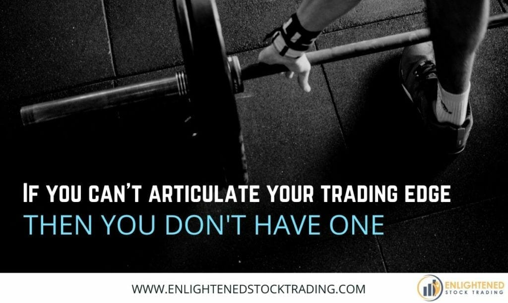 If-you-can-not-articulate-your-trading-edge-then-you-dont-have-one-2-1024x612