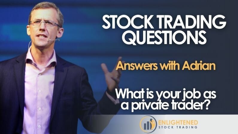 What is your job when you learn stock trading?