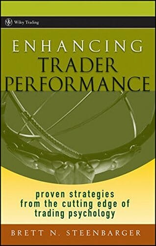 Trading Book Review_Enhancing Trader Performance_Brett N. Steenbarger