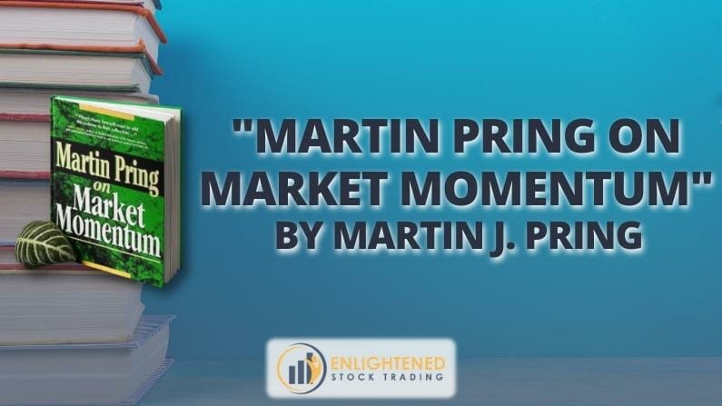 Trading Books: ‘Martin Pring on Market Momentum’ by Martin J. Pring