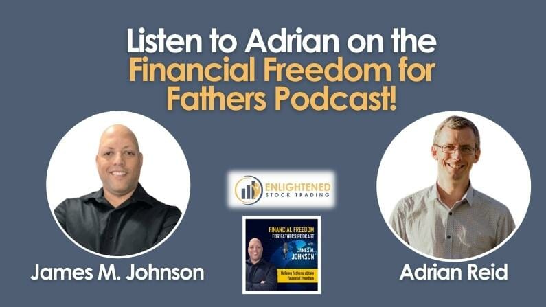 Listen to Adrian on the Financial Freedom for Fathers Podcast
