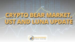 Crypto bear market, ust and luna update