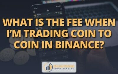 What is the fee when I’m trading coin to coin in Binance?