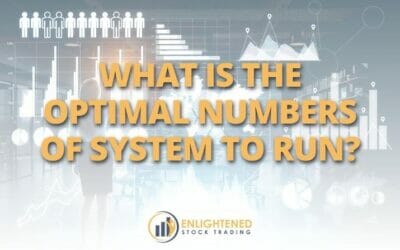 What Is the Optimal Number of Systems to Run?