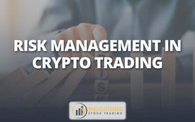 Risk Management in Crypto Trading