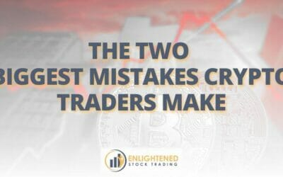 The Two Biggest Mistakes Crypto Traders Make?