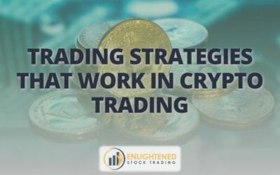 Trading Strategies That Work in Crypto Trading