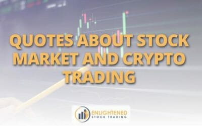 138 Eye-Opening Quotes About Trading to Sharpen Your Mindset and Strategy