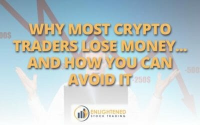 Why Most Crypto Traders Lose Money… And How You Can Avoid It
