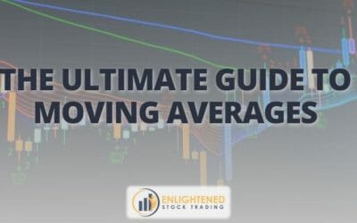 The Ultimate Guide to Moving Averages