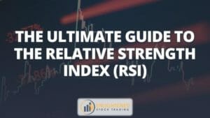 The ultimate guide to the relative strength index rsi