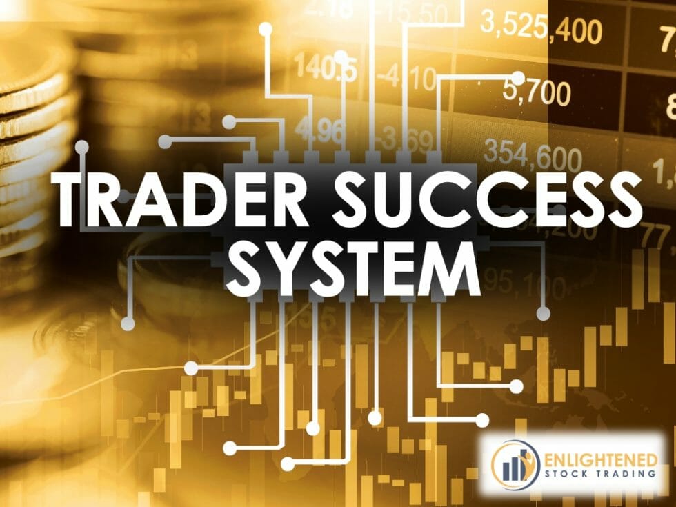 Trader Support System Trader Success System: Essentials Support Package
