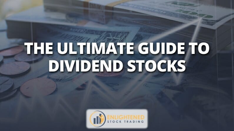 The Ultimate Guide to Trading Stock Dividends: Maximizing Returns and Building Wealth