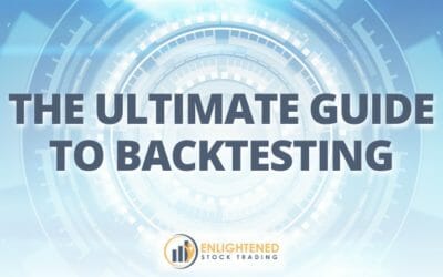 The Ultimate Guide to Backtesting