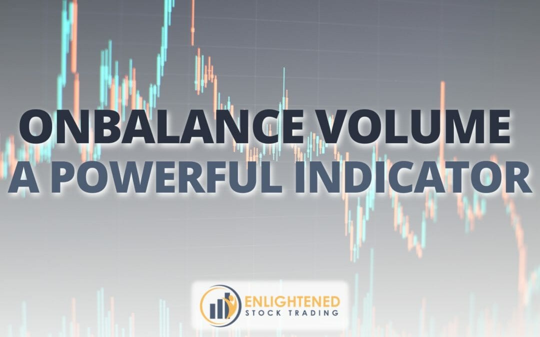 How To Use The On-Balance Volume Indicator to Outperform the Market