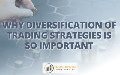 Why Diversification Of Trading Strategies Is So Important