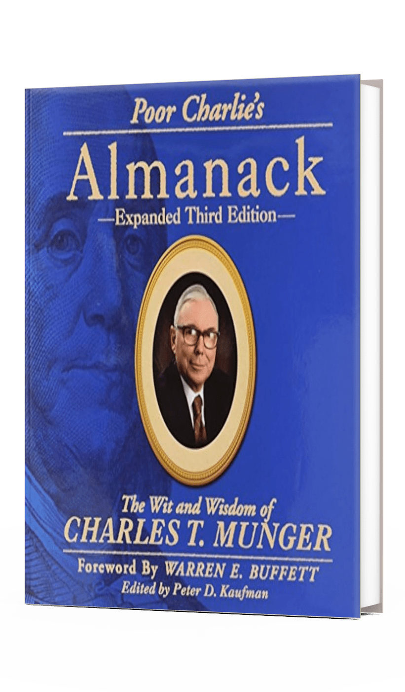 Poor charlie_s almanack the wit and wisdom of charles t munger - edited by peter d kaufman
