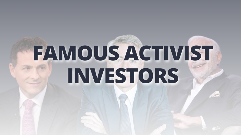 Famous activist investors Famous activist investors