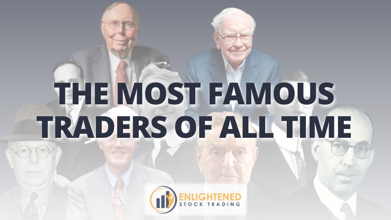 The most famous traders of all time The most famous traders of all time