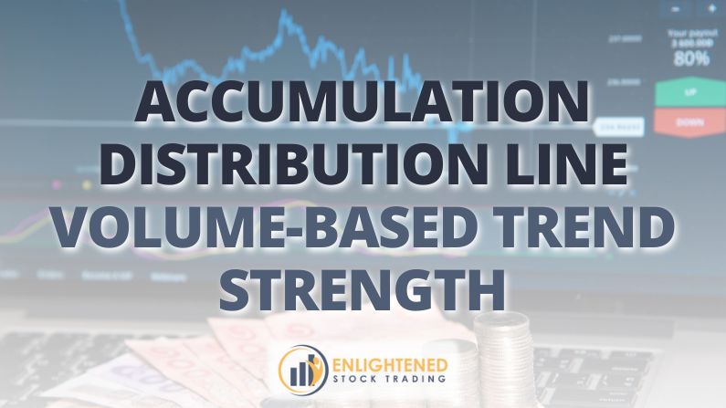 Accumulation/Distribution Indicator: How to Spot Smart Money Moves in the Stock Market