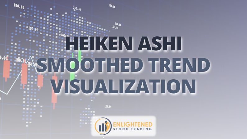 How to Trade with Heikin-Ashi Candlesticks Like a Pro