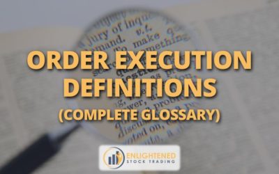 Order Execution Definitions