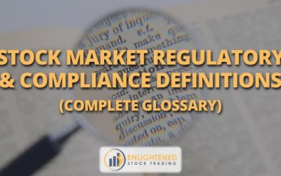 Stock Market Regulatory & Compliance Definitions