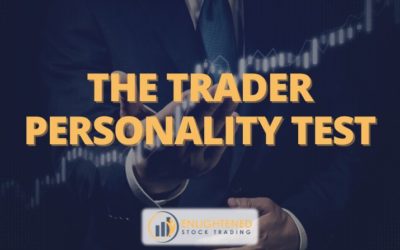 Take the Trader Personality Test To Unlock Your Trading Edge