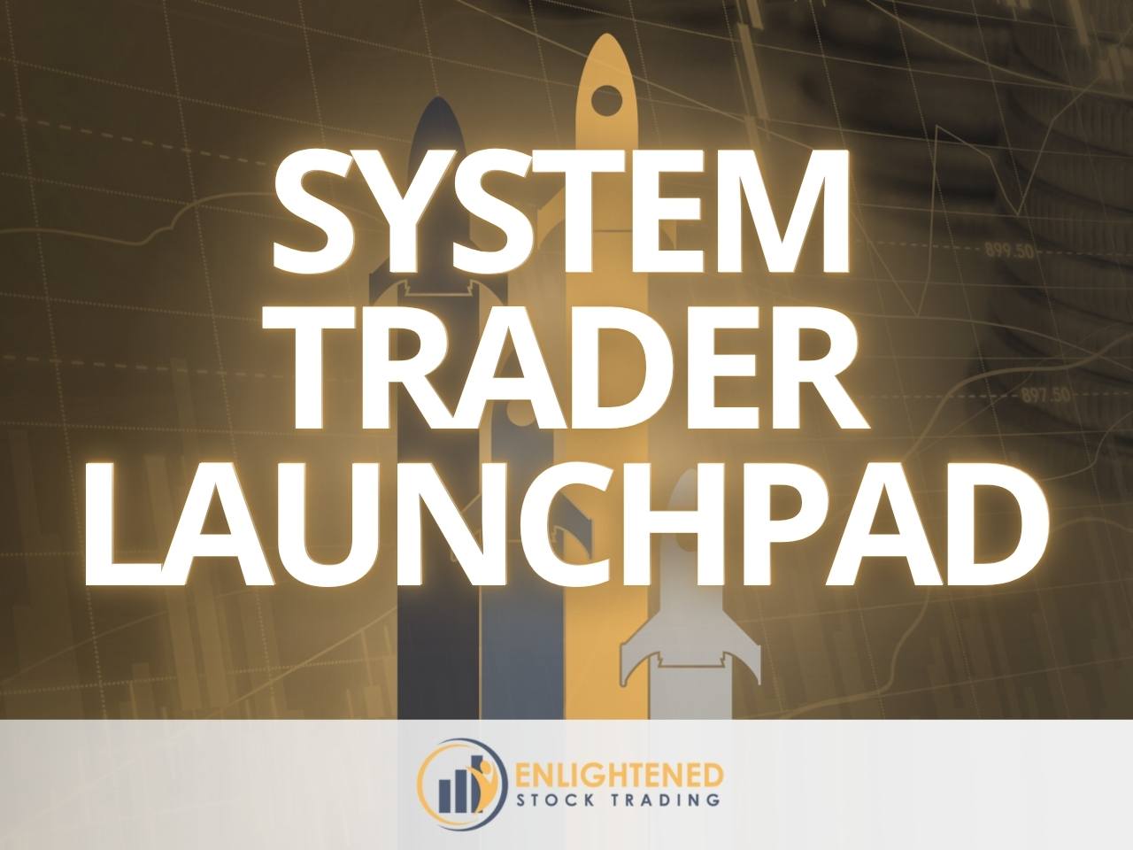 System trader launchpad | enlightened stock trading System trader launchpad - system trader launchpad