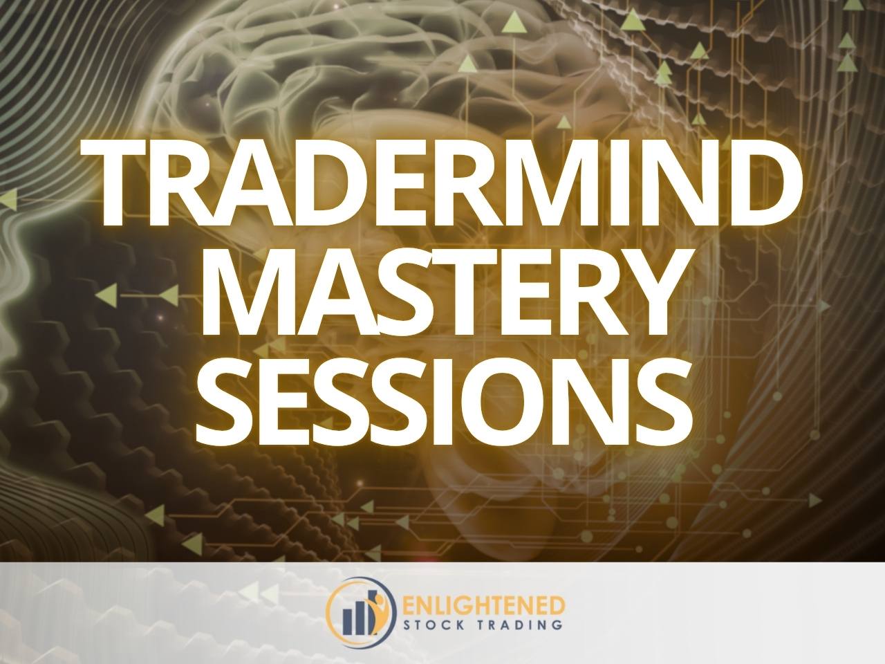 Tradermind mastery sessions | enlightened stock trading Tradermind mastery sessions