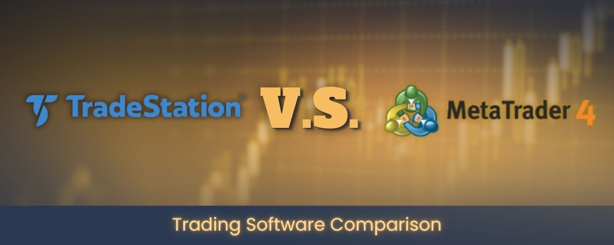 Tradestation vs metatrader 4