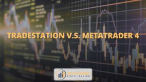 Tradestation vs metatrader 4 - featured image
