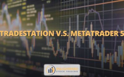 TradeStation VS MetaTrader 5: Which Trading Software is the Best?