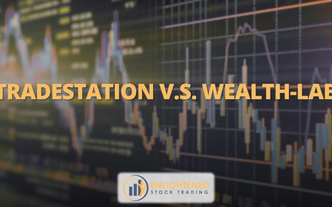 TradeStation VS Wealth-Lab: Which Trading Software is the Best?