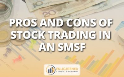 Pros and Cons of Stock Trading in an SMSF