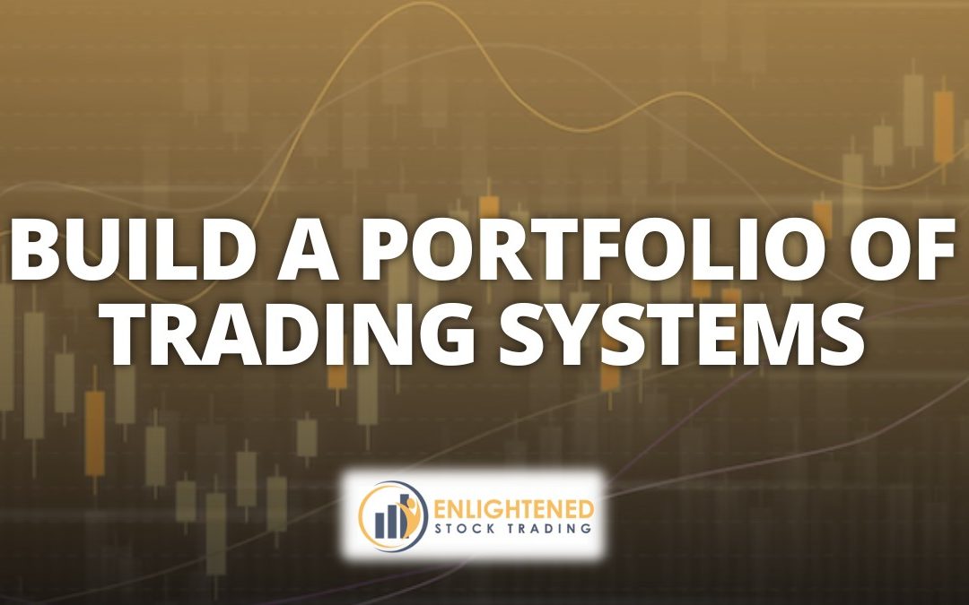 Portfolio Construction for Traders: How to Build a Portfolio of Trading Systems