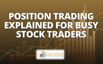 Position Trading: The Complete Guide for Stock Traders